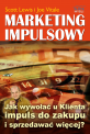Jak wywołać u Klienta impuls do zakupu i zacząć sprzedawać znacznie więcej? Marketing impulsowy